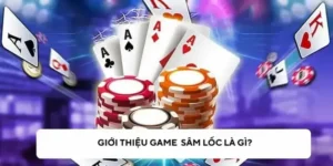 Bí Quyết Chơi Sâm Lốc Nhà Cái 69VN Dễ Thắng Hấp Dẫn Nhất